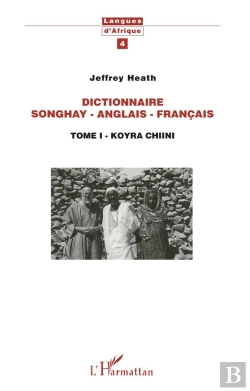 Bertrand.pt - Dictionnaire Songhay/Anglais/Français T.1 ; Koyra Chiini
