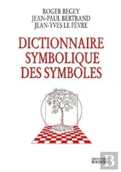 Dictionnaire Symbolique Des Symboles