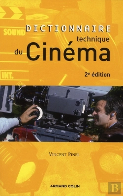 Bertrand.pt - Dictionnaire Technique Du Cinéma (2e Édition)