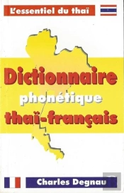 Dictionnaire Thai Phonetique Thai -Francais