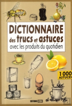 Bertrand.pt - Dictionnaire Trucs Et Astuces Avec Les Produits Du Quotidien