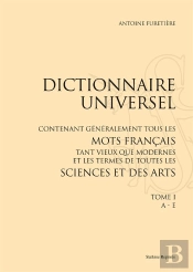 Dictionnaire Universel (1690) ; 3 Vol.