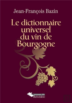 Bertrand.pt - Dictionnaire Universel Du Vin De Bourgogne