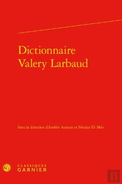 Bertrand.pt - Dictionnaire Valery Larbaud