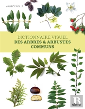 Dictionnaire Visuel Des Arbres Et Arbustes Communs