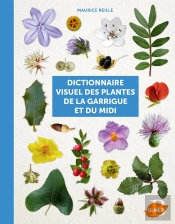Dictionnaire Visuel Des Plantes De La Garrigue