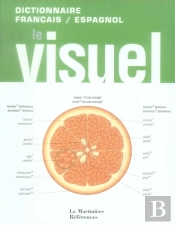 Dictionnaire Visuel Français/ Espagnol