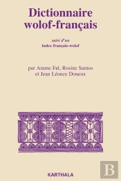 Dictionnaire Wolof-Français. Suivi D'Un Index Français-Wolof