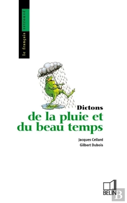 Bertrand.pt - Dictons De La Pluie Et Du Beau Temps