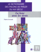 Dictons Et Facons De Parler Du Xvi Siecle