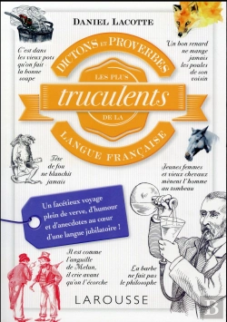 Bertrand.pt - Dictons Et Proverbes Les + Truculents Langue Francaise
