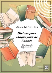 Dictons Pour Chaque Jour De L'Année & Origine Du Calendrier