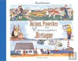 Bertrand.pt - Dictons Proverbes Et Autres Expressions Populaires De Bretagne
