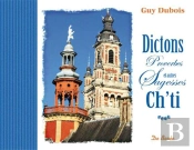 Dictons Proverbes Et Autres Sagesses Ch'Ti