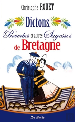 Bertrand.pt - Dictons Proverbes Et Autres Sagesses De Bretagne