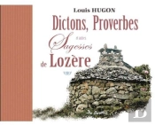 Dictons, Proverbes Et Autres Sagesses De Lozère