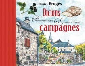 Dictons Proverbes Et Autres Sagesses De Nos Campagnes