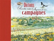 Dictons Proverbes Et Autres Sagesses De Nos Campagnes