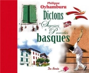 Dictons, Sagesses Et Proverbes Basques