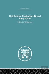 Did British Capitalism Breed Inequality?