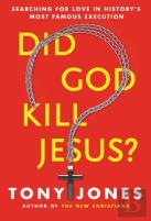 Did God Kill Jesus?