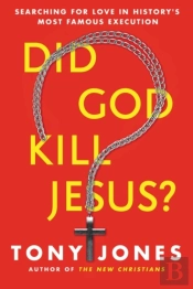 Did God Kill Jesus?