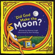 Did God Make The Moon?