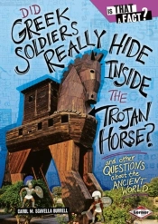 Did Greek Soldiers Really Hide Inside The Trojan Horse?