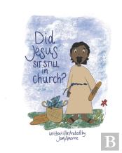 Did Jesus Sit Still In Church?