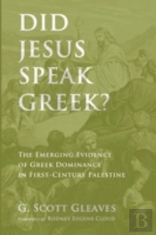 Did Jesus Speak Greek?