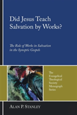 Bertrand.pt - Did Jesus Teach Salvation By Works?