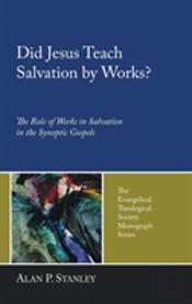 Did Jesus Teach Salvation By Works?