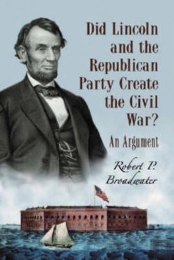 Bertrand.pt - Did Lincoln And The Republican Party Create The Civil War?