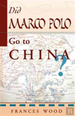 Bertrand.pt - Did Marco Polo Go To China?