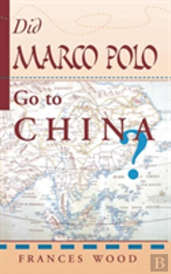 Bertrand.pt - Did Marco Polo Go To China?