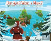 Did Santa Wear A Mask?
