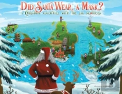 Did Santa Wear A Mask?