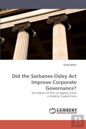 Did The Sarbanes-Oxley Act Improve Corporate Governance?