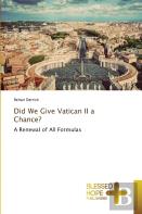 Did We Give Vatican Ii A Chance?