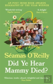 Did Ye Hear Mammy Died?