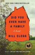Did You Ever Have A Family
