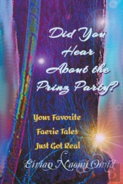 Did You Hear About The Prinz Party?: A Collection Of Grimm Themed Shorts