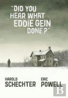 Did You Hear What Eddie Gein Done?