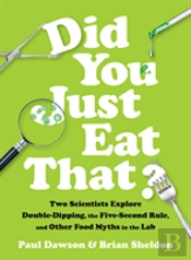 Did You Just Eat That?