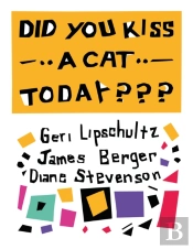 Did You Kiss A Cat Today???