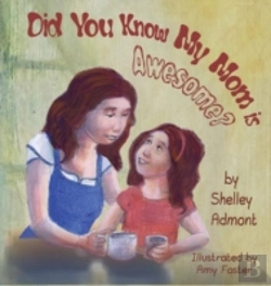 Bertrand.pt - Did You Know My Mom Is Awesome?