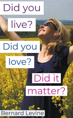 Bertrand.pt - Did You Live  Did You Love  Did It Matte