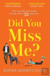 Did You Miss Me?
