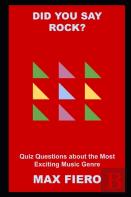 Did You Say Rock? Quiz Questions About The Most Exciting Music Genre