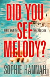 Did You See Melody?